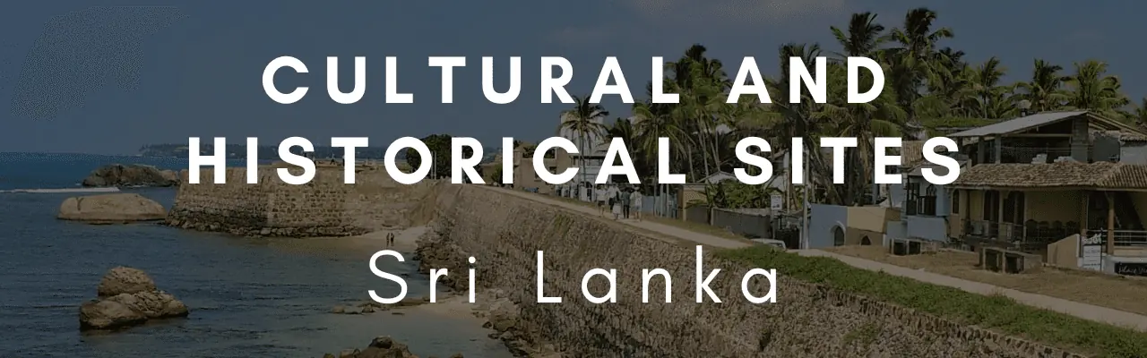 Cultural and Historical Site Sri Lanka